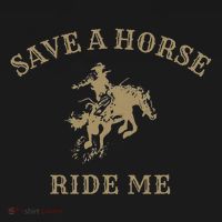 Save A Horse Ride Me Funny Cowboy Western Inappropriate Hoodie thumb 2