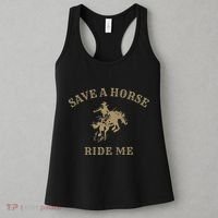 Save A Horse Ride Me Funny Cowboy Western Inappropriate Women's Tank Top thumb 3