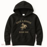 Save A Horse Ride Me Funny Cowboy Western Inappropriate Kids Hoodie thumb 0