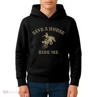 Save A Horse Ride Me Funny Cowboy Western Inappropriate Kids Hoodie thumb 4