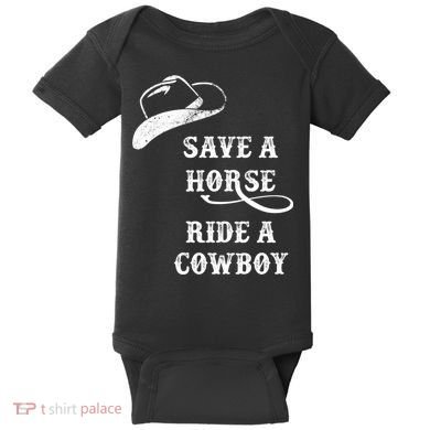 Save A Horse, Ride A Cowboy! Baby Bodysuit