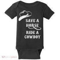 Save A Horse, Ride A Cowboy! Baby Bodysuit thumb 0