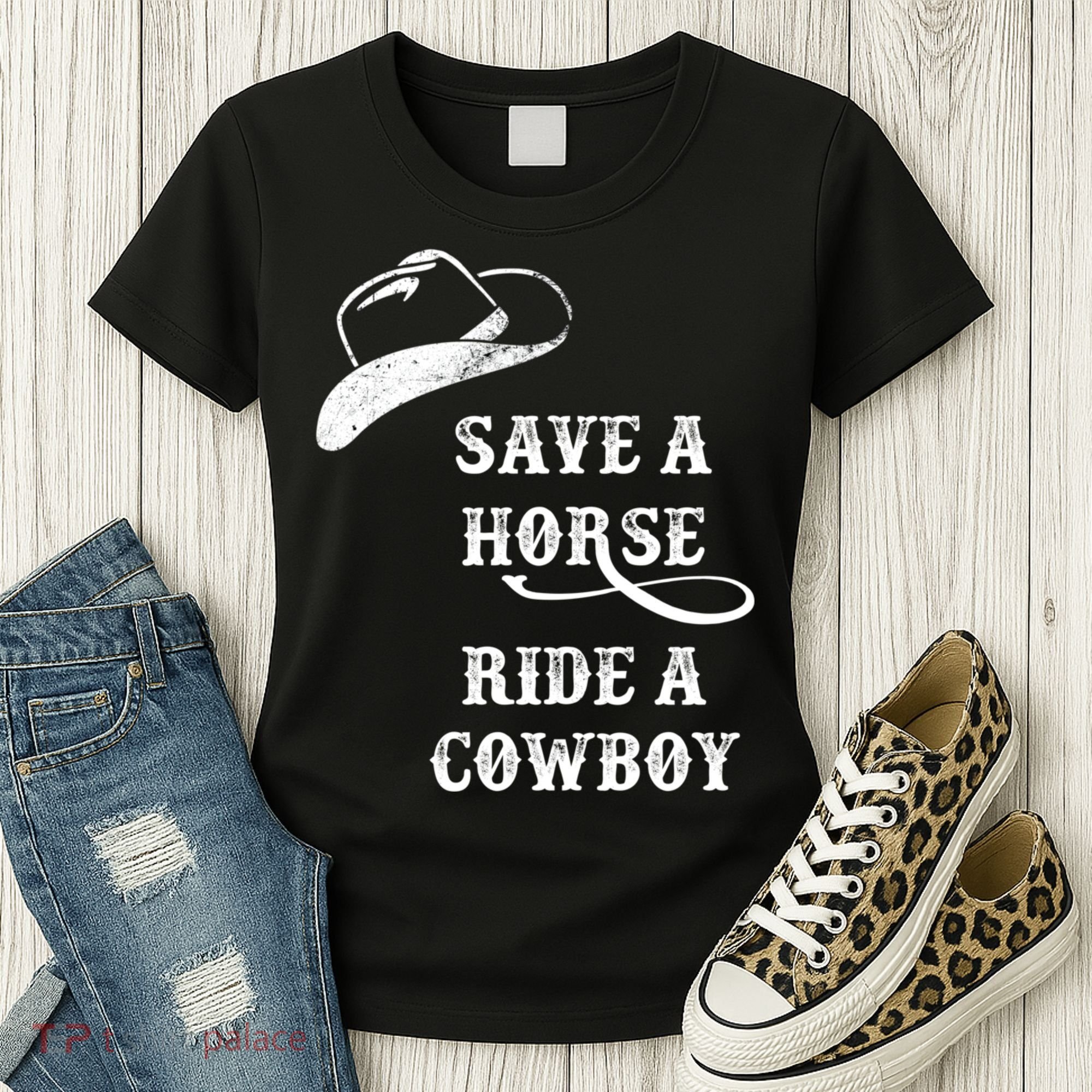 Save A Horse, Ride A Cowboy! Women's T-Shirt