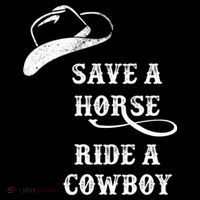 Save A Horse, Ride A Cowboy! Women's T-Shirt thumb 6