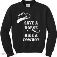 Save A Horse, Ride A Cowboy! Kids Sweatshirt thumb 0