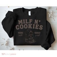 Stay At Home Milf N Cookies Sweatshirt thumb 2