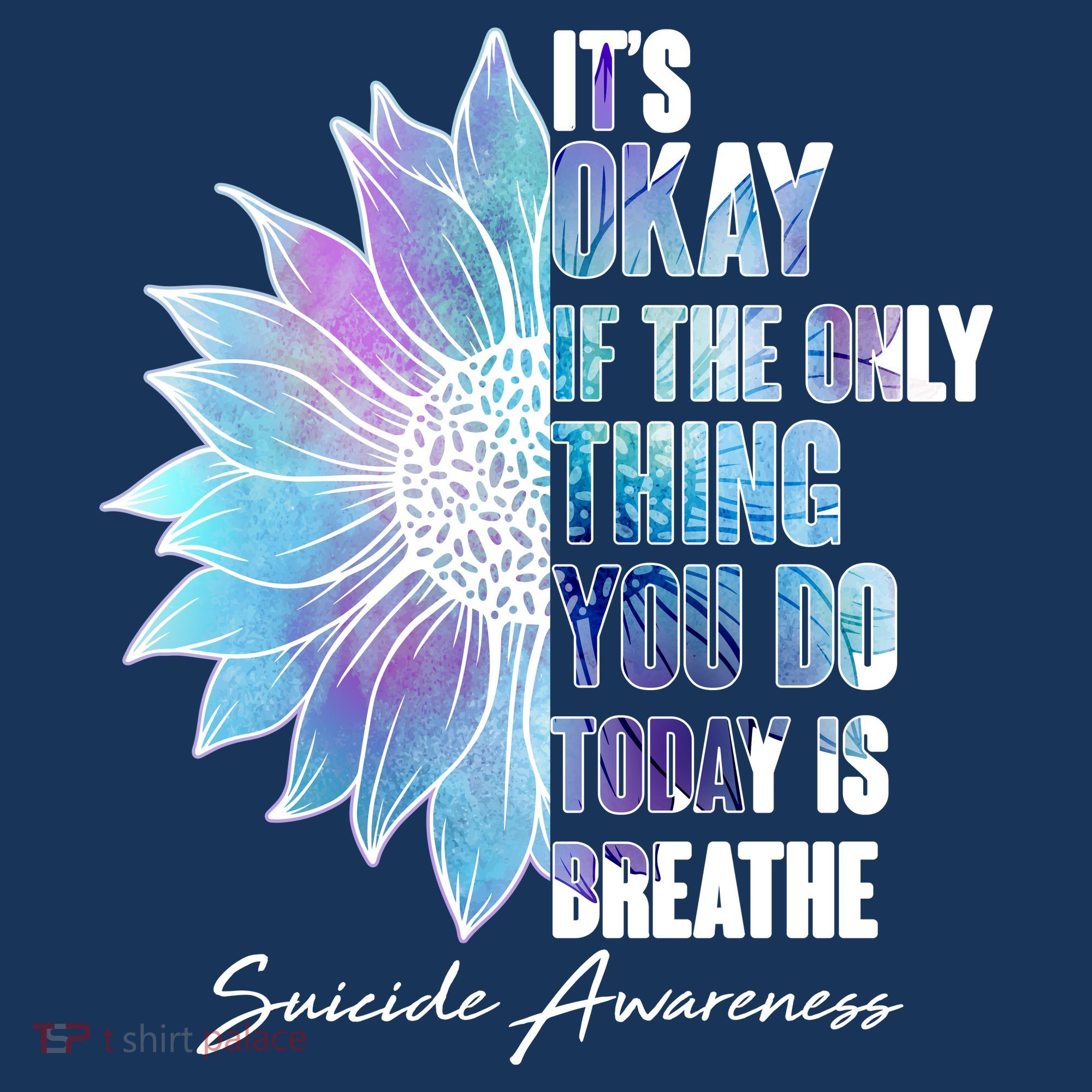 Suicide Awareness Its Okay If The Only Thing You Do Today Is Breathe Button