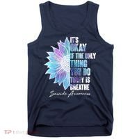 Suicide Awareness Its Okay If The Only Thing You Do Today Is Breathe Tank Top thumb 0