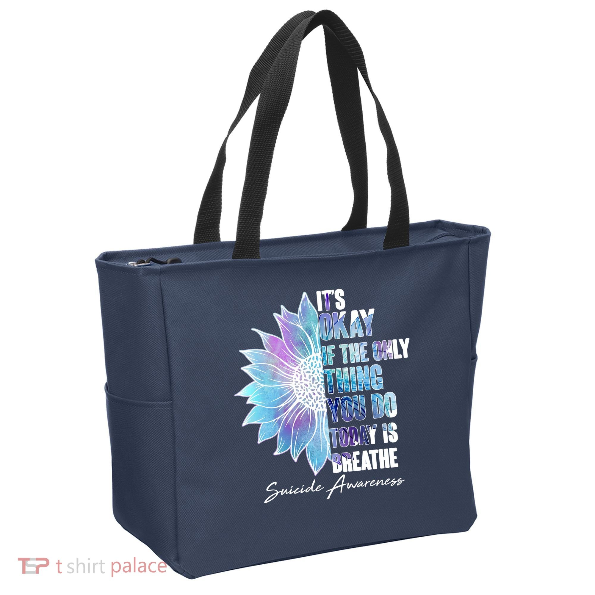 Suicide Awareness Its Okay If The Only Thing You Do Today Is Breathe Tote Bag