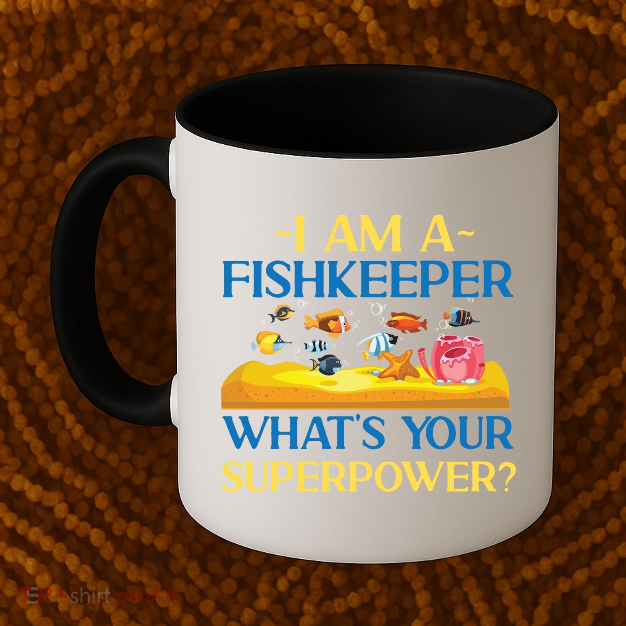 Saltwater Aquarium I Am A Fishkeeper What's Your Superpower? Gift Coffee Mug