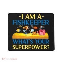 Saltwater Aquarium I Am A Fishkeeper What's Your Superpower? Gift Mousepad thumb 0