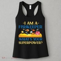 Saltwater Aquarium I Am A Fishkeeper What's Your Superpower? Gift Women's Tank Top thumb 3