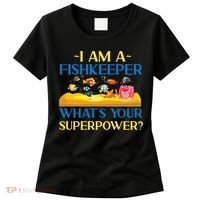 Saltwater Aquarium I Am A Fishkeeper What's Your Superpower? Gift Women's T-Shirt thumb 0
