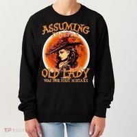 S Assuming IM Just An Old Lady Was Your First Mistake V Neck Women's Sweatshirt thumb 0