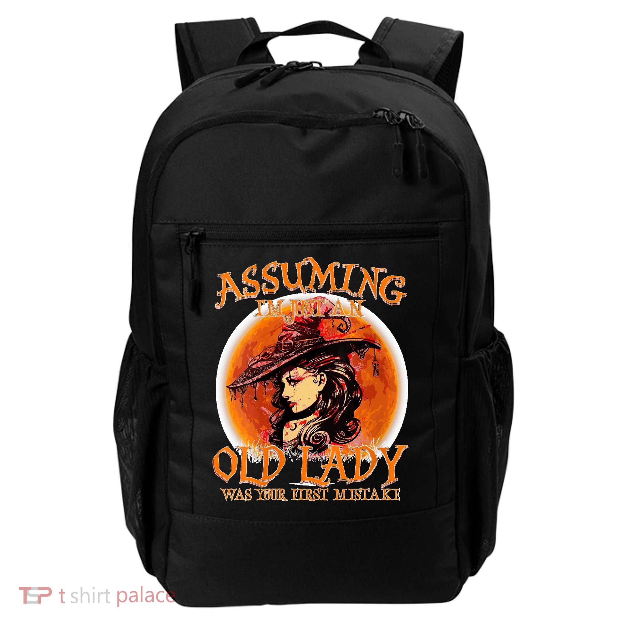 S Assuming IM Just An Old Lady Was Your First Mistake V Neck Backpack