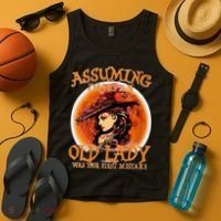 S Assuming IM Just An Old Lady Was Your First Mistake V Neck Tank Top thumb 4
