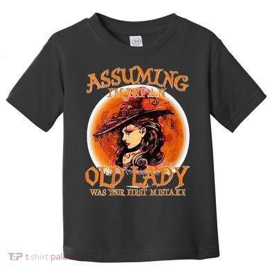 S Assuming IM Just An Old Lady Was Your First Mistake V Neck Toddler T-Shirt
