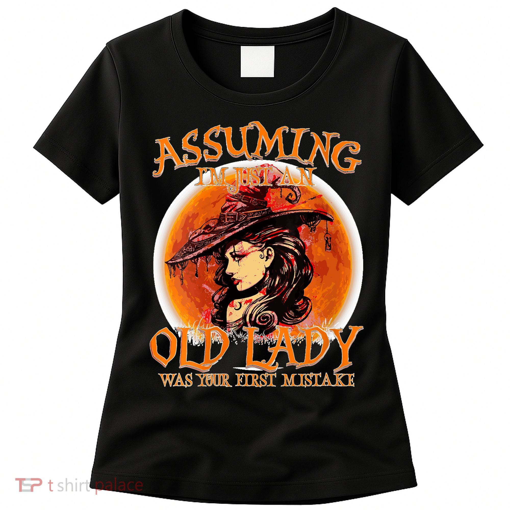 S Assuming IM Just An Old Lady Was Your First Mistake V Neck Women's T-Shirt