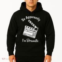 So Apparently IM Dramatic Funny Actor Actress Acting Gift Hoodie thumb 2