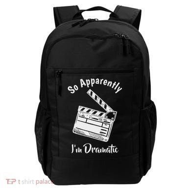 So Apparently IM Dramatic Funny Actor Actress Acting Gift Backpack