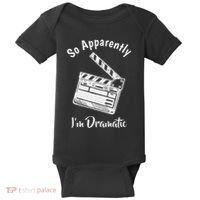 So Apparently IM Dramatic Funny Actor Actress Acting Gift Baby Bodysuit thumb 0
