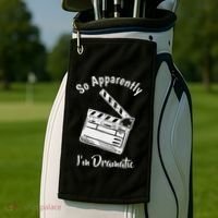 So Apparently IM Dramatic Funny Actor Actress Acting Gift Golf Towel thumb 2