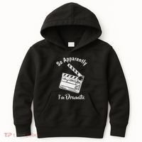 So Apparently IM Dramatic Funny Actor Actress Acting Gift Kids Hoodie thumb 0