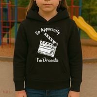 So Apparently IM Dramatic Funny Actor Actress Acting Gift Kids Hoodie thumb 3