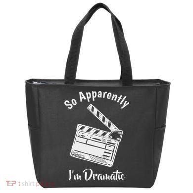 So Apparently IM Dramatic Funny Actor Actress Acting Gift Tote Bag