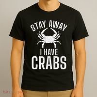 Stay Away I Have Crabs Funny Crab Owner T-Shirt thumb 3