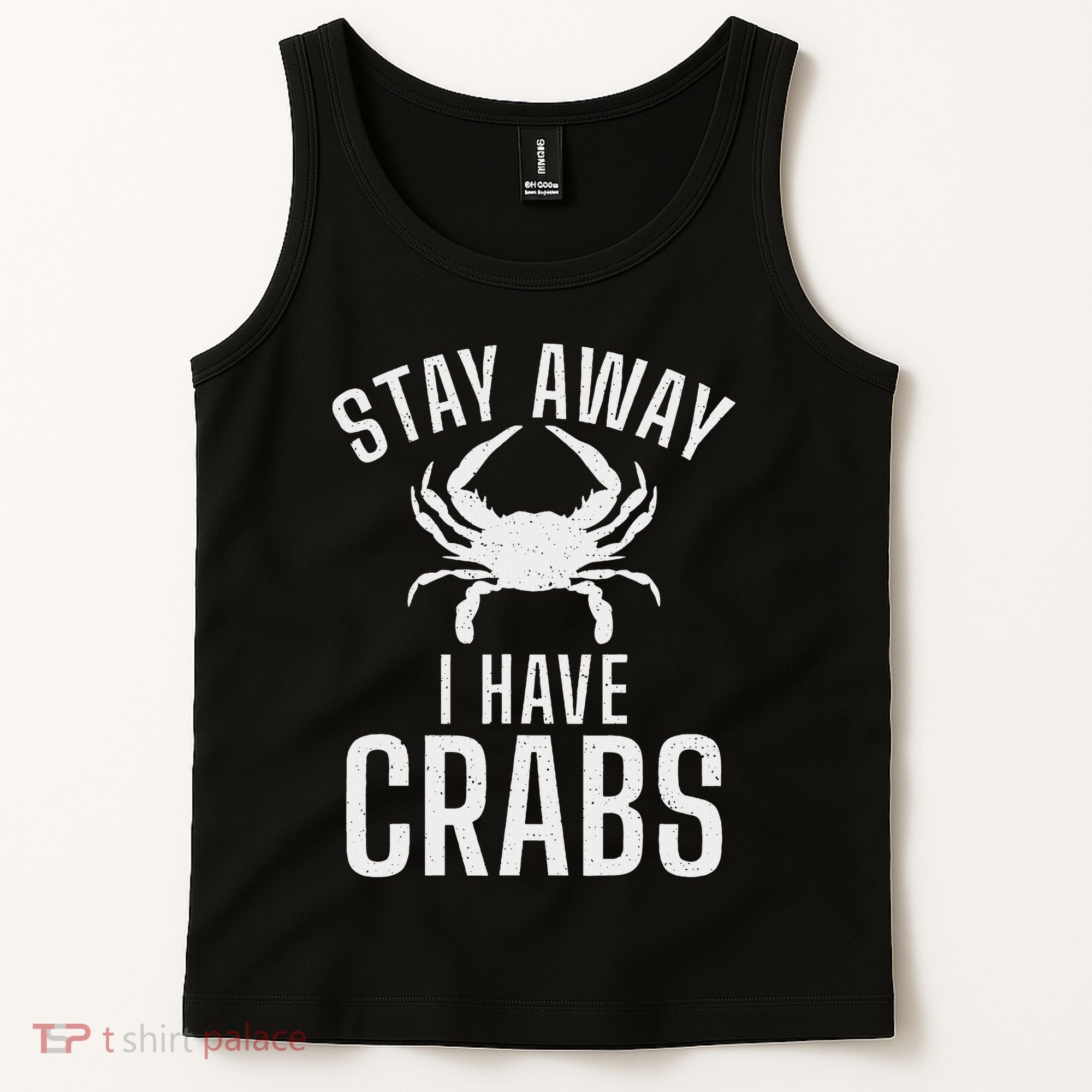 Stay Away I Have Crabs Funny Crab Owner Tank Top