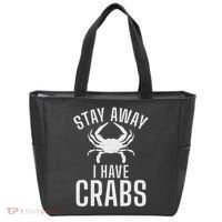 Stay Away I Have Crabs Funny Crab Owner Tote Bag thumb 0