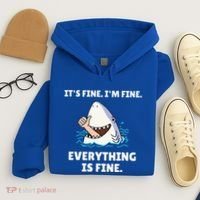Shark Attack It’S Fine I’M Fine Everything Is Fine Hoodie thumb 4