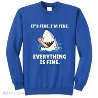 Shark Attack It’S Fine I’M Fine Everything Is Fine Sweatshirt thumb 0