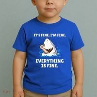 Shark Attack It’S Fine I’M Fine Everything Is Fine Toddler T-Shirt thumb 2