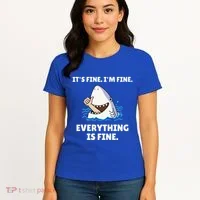 Shark Attack It’S Fine I’M Fine Everything Is Fine Women's T-Shirt thumb 4