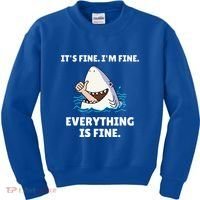 Shark Attack It’S Fine I’M Fine Everything Is Fine Kids Sweatshirt thumb 0