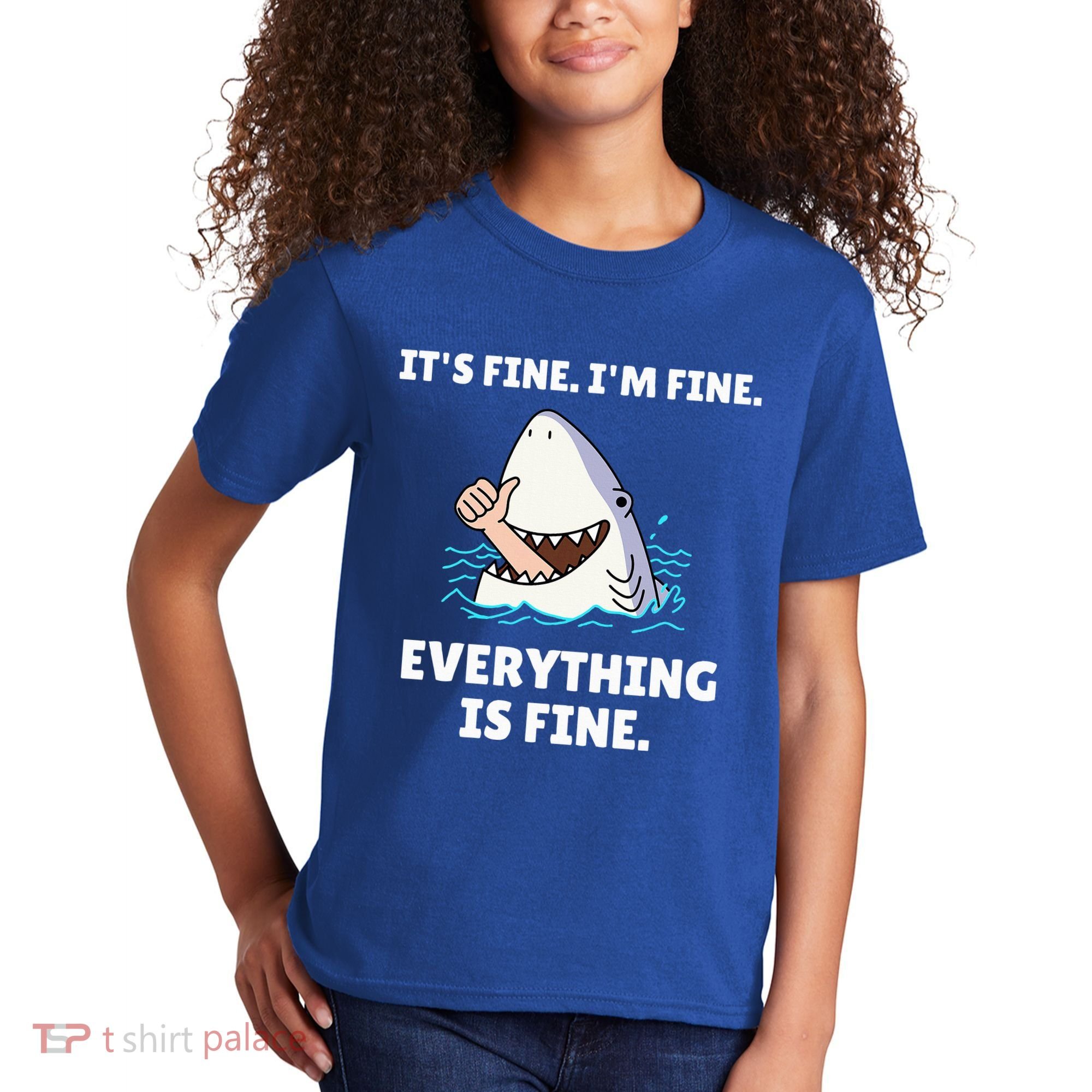 Shark Attack It’S Fine I’M Fine Everything Is Fine Kids T-Shirt
