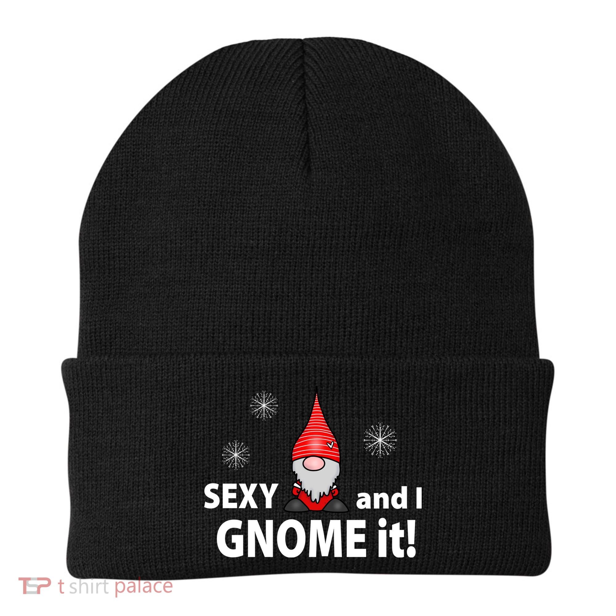 Sexy And I Gnome It Beanie