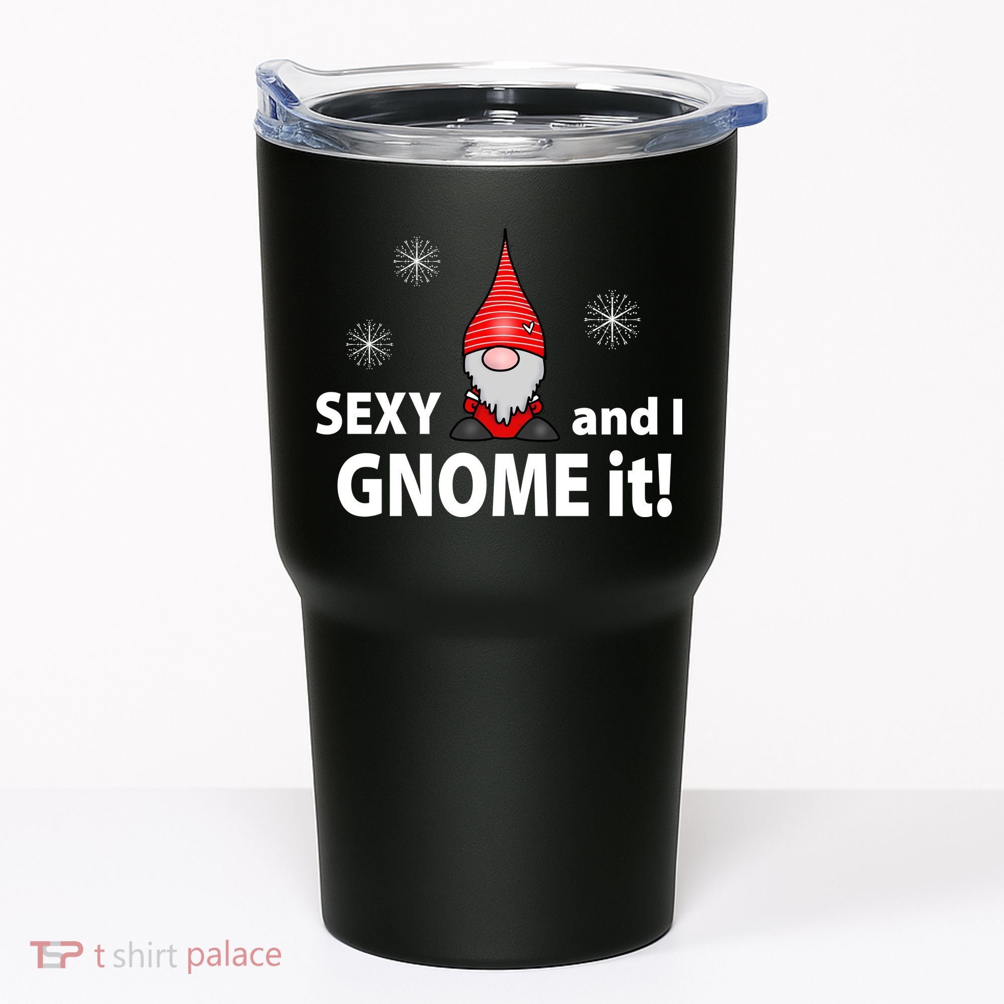 Sexy And I Gnome It Tumbler