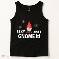 Sexy And I Gnome It Tank Top thumb 2