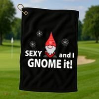 Sexy And I Gnome It Golf Towel thumb 1