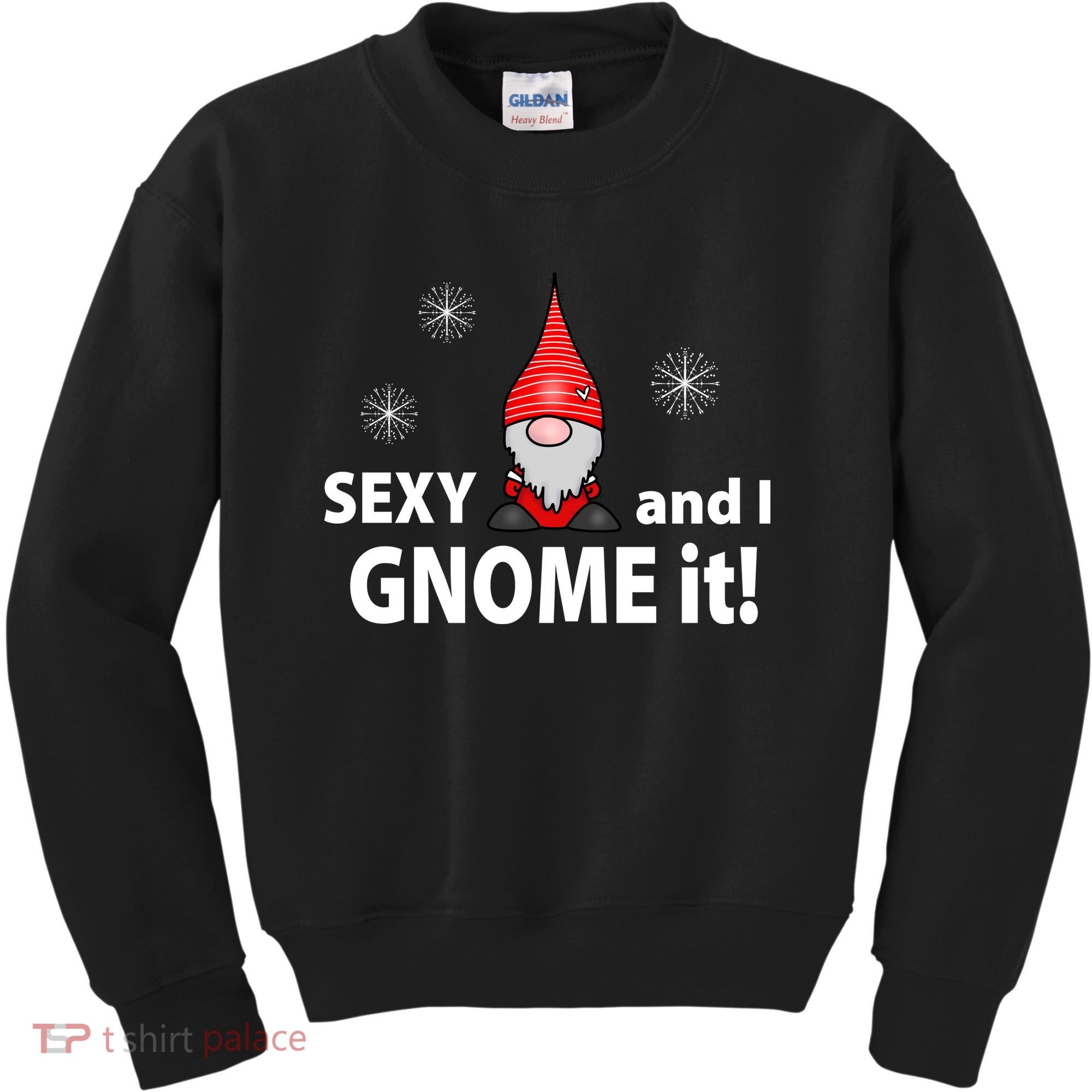 Sexy And I Gnome It Kids Sweatshirt