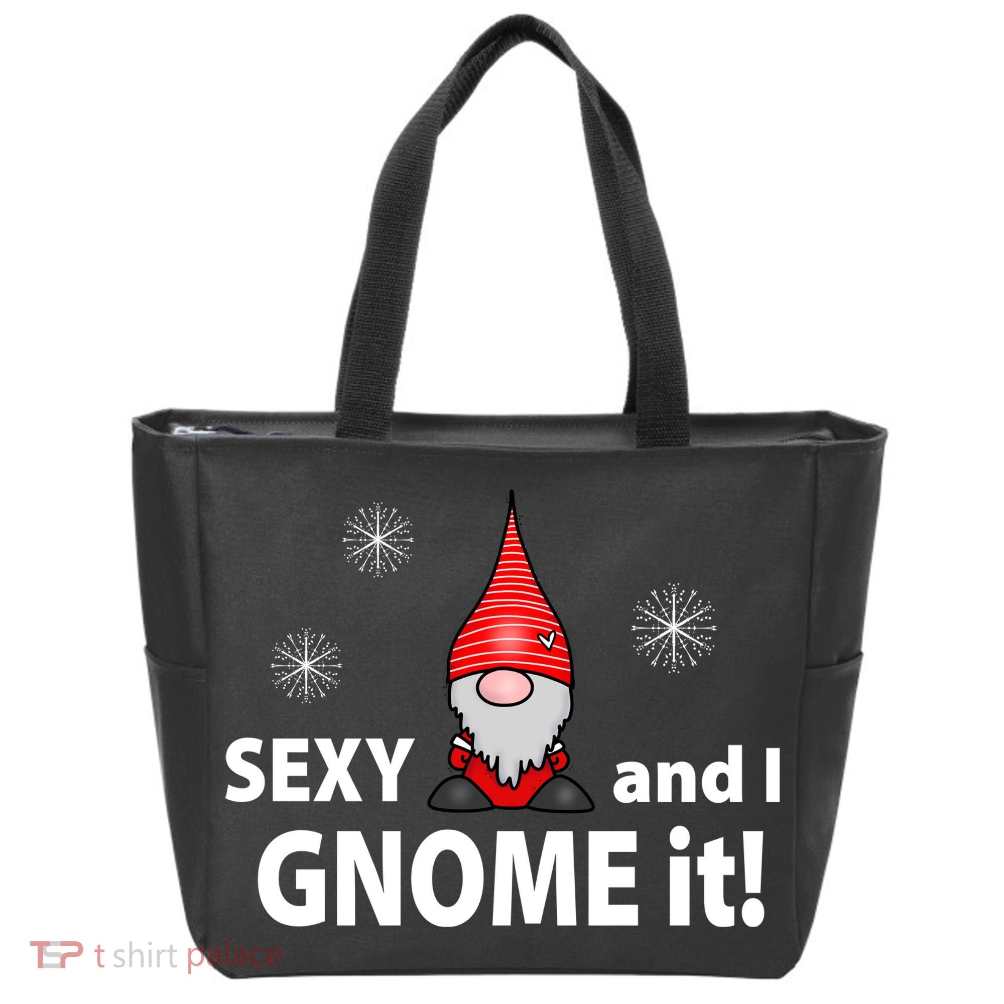 Sexy And I Gnome It Tote Bag