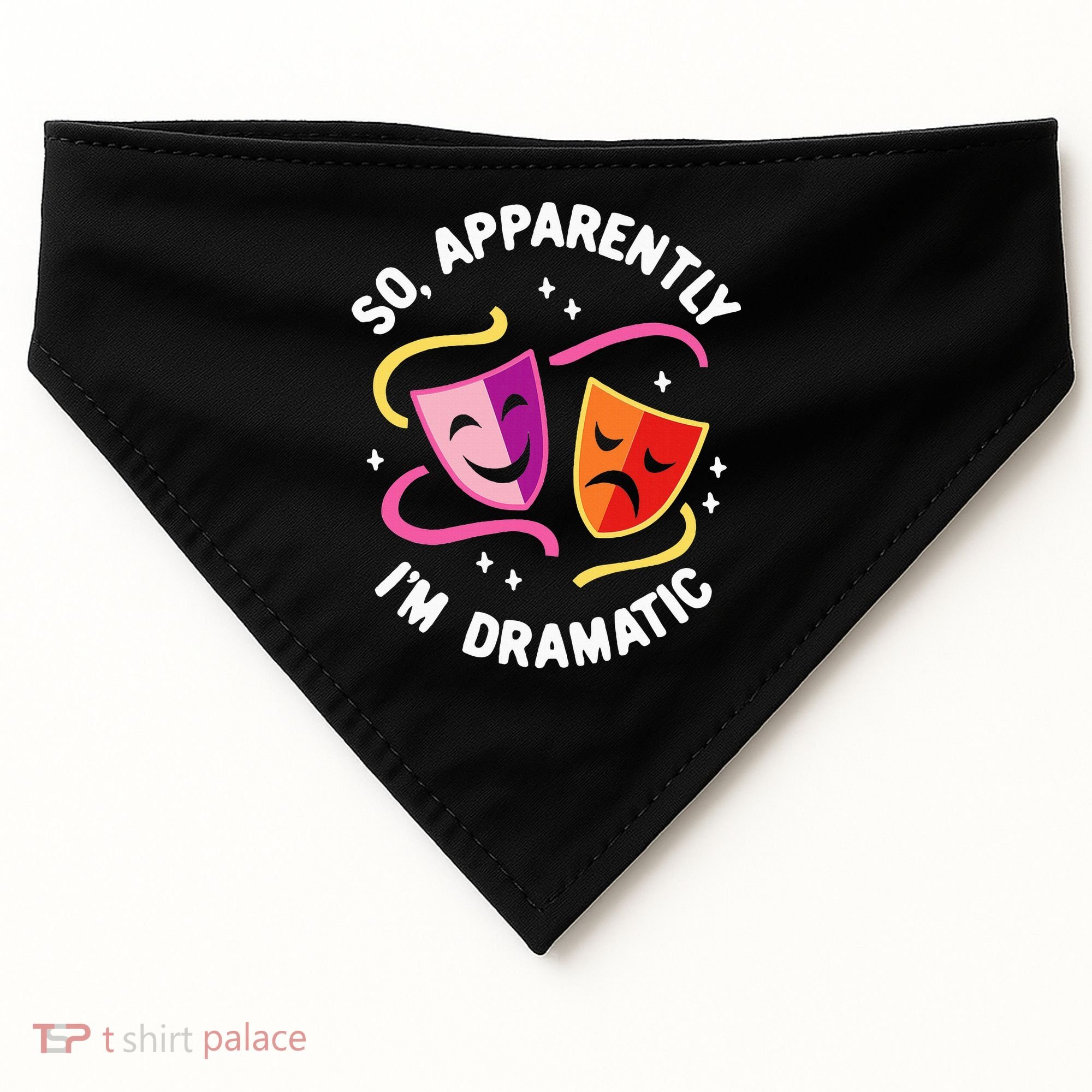 So Apparently IM Dramatic Rehearsal Musical Drama Actor USA-Made Doggie Bandana