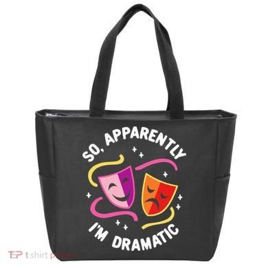 So Apparently IM Dramatic Rehearsal Musical Drama Actor Tote Bag