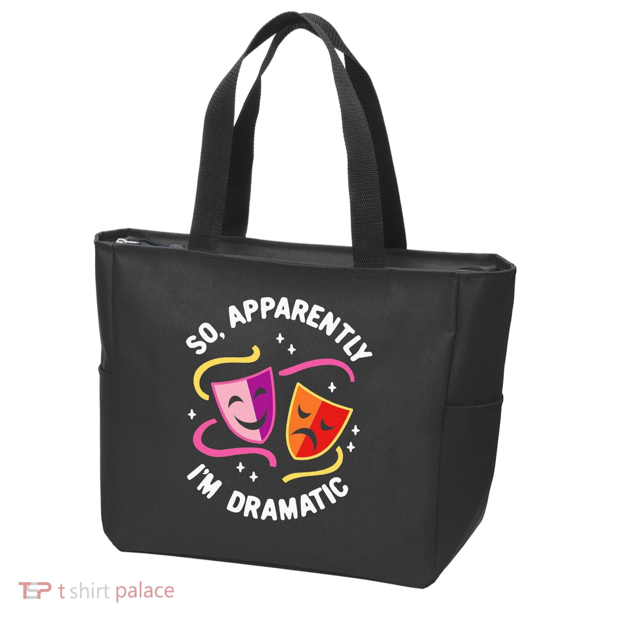 So Apparently IM Dramatic Rehearsal Musical Drama Actor Tote Bag