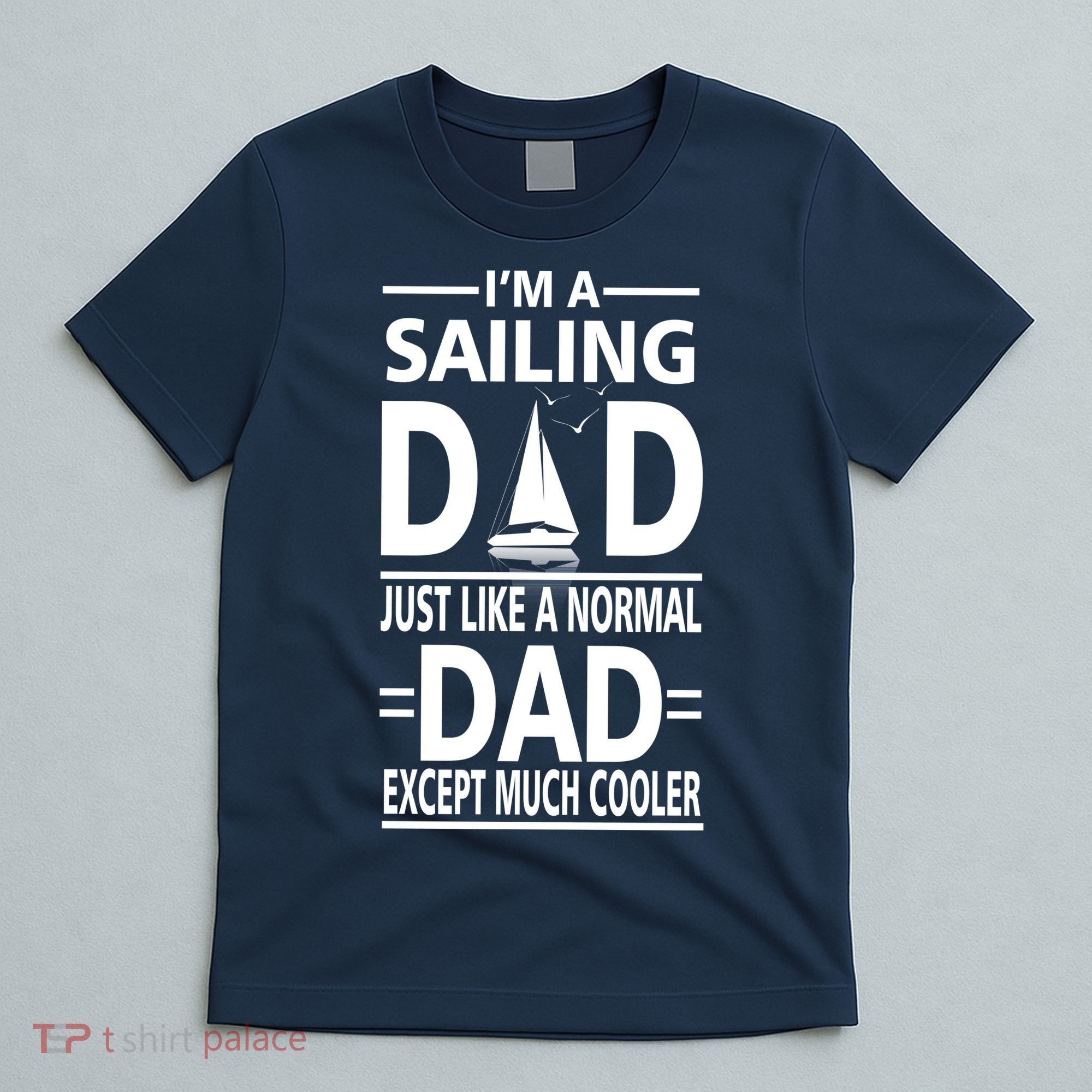 Sailing Dad T-Shirt