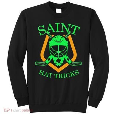 Saint Hat Tricks Funny Hockey St Patricks Day Sweatshirt