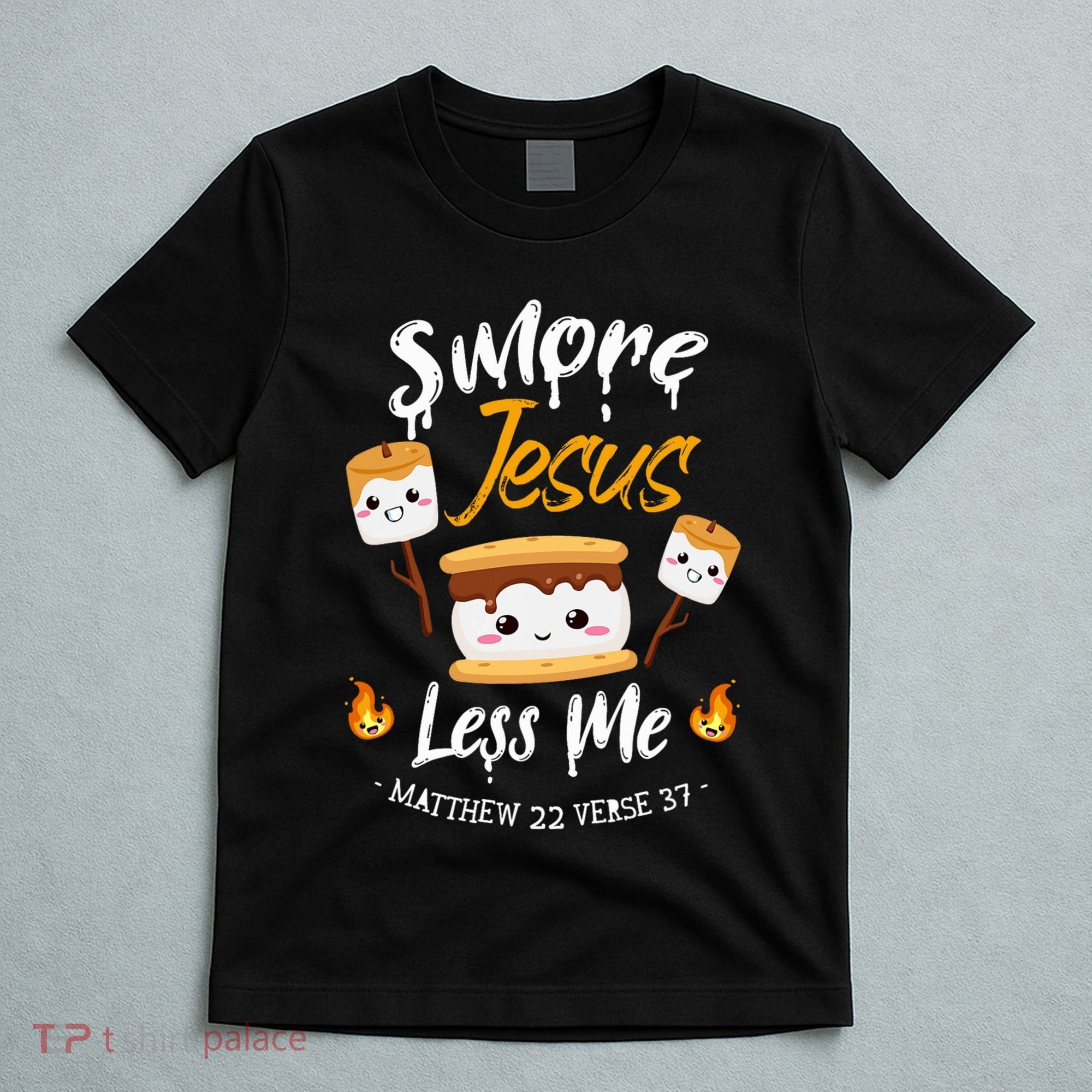 SMore And Jesus Less Me Christian Camping T-Shirt